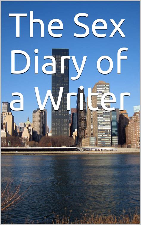 The Sex Diary Of A Writer By Biodun Iginla Goodreads