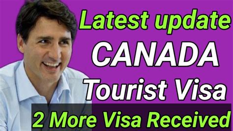 New Update Canada Tourist Visa More Visa Received Result Speed Very