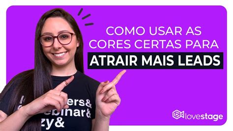 Como Usar As Cores Certas Para Atrair Mais Leads Youtube