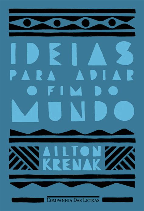 Livro Ideias Para Adiar O Fim Do Mundo