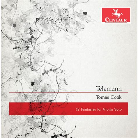 Tom S Cotik Telemann Fantasias For Solo Violin Twv