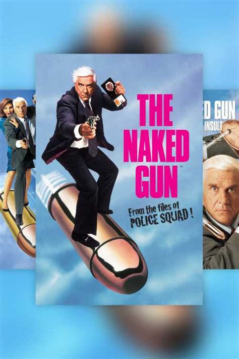 Naked Gun Collection Ppete The Poster Database Tpdb