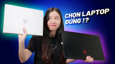 N N Ch N Laptop Hi U N Ng Cao Hay Ho N Thi N T T Gaming Laptop Vs