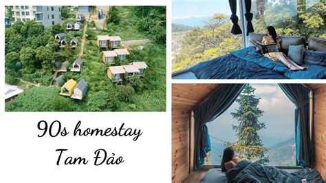 90s Homestay Tam Đảo Giá Rẻ View Ngắm Mây đẹp Hút Hồn Du Khách