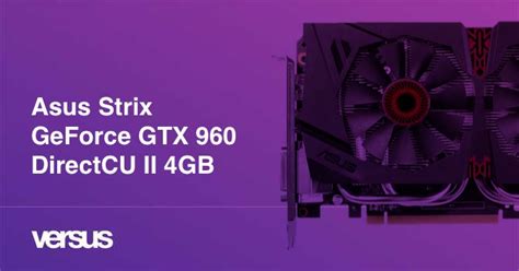 Asus Strix Geforce Gtx 960 Directcu Ii 4gb Análisis 56