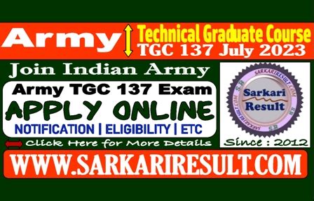 Army TGC 137 July 2023 Online Form For 40 Post