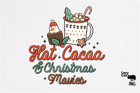 Hot Cocoa Christmas PNG Sublimation Graphic By Lazy Cat Creative Fabrica
