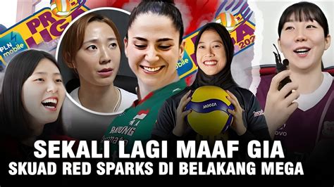 Hebohnya Begini Reaksi Skuad Red Sparks Saat Tau Mega Gia Mendadak