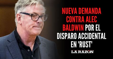 Nueva Demanda Contra Alec Baldwin Por El Disparo Accidental En Rust