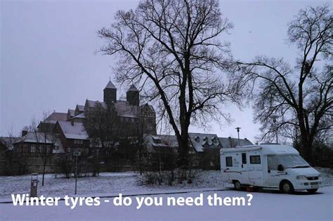 Winter Tyres Do You Need Them Club Motorhome