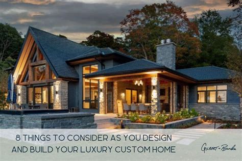 Things To Consider As You Design Your Luxury Custom Home