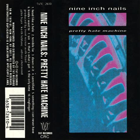 Nine Inch Nails Pretty Hate Machine 1989 Cassette Discogs