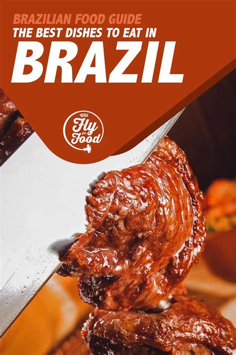 Brazilian Food: 30 Must-Try Dishes in Brazil | Will Fly for Food