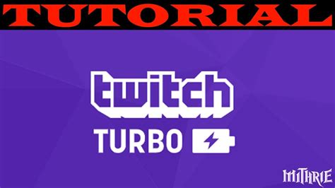 Twitch Turbo Tutorial Guide Beginner YouTube