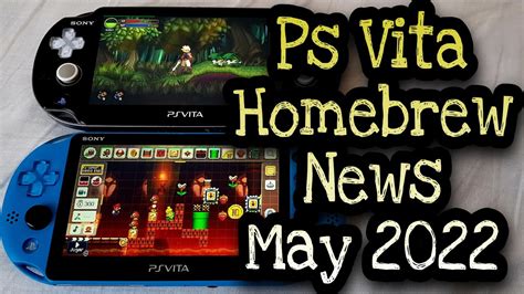 Ps Vita Homebrew News May 2022 YouTube