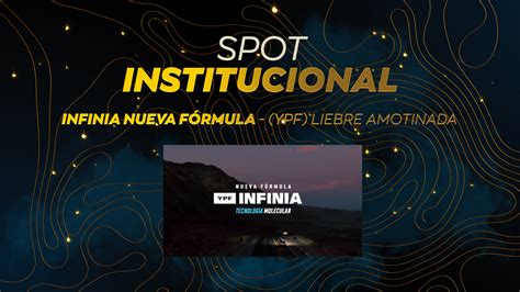 Infinia Nueva Fórmula Ganó El Martín Fierro A Mejor Spot Institucional