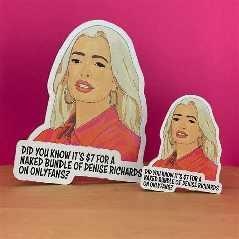 MAGNET Did You Know It S For A Naked Bundle Of Denise Richards On Onlyfans Magnet Erika Jayne