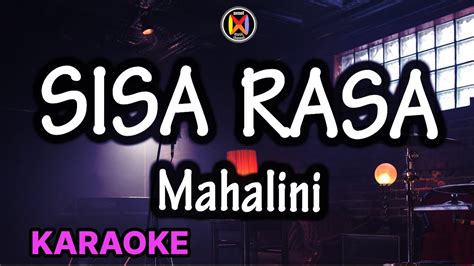 Sisa Rasa Karaoke Mahalini Youtube