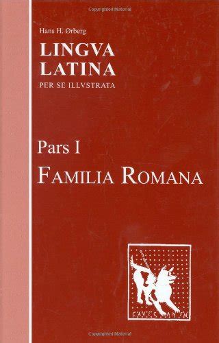 Amazon Lingua Latina Familia Romana Pars I Orberg Hans H Words