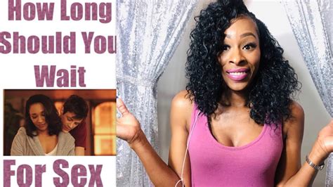 How Long Should You Wait For Sex Part YouTube