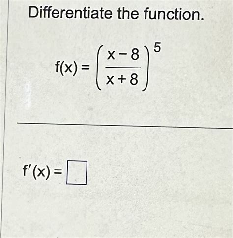 Solved Differentiate The Function Gx3x7−5x