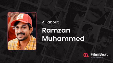 ramzan muhammed movies ramzan muhammed height age wife girlfriend