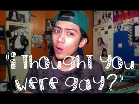 I Thought You Were Gay Youtube