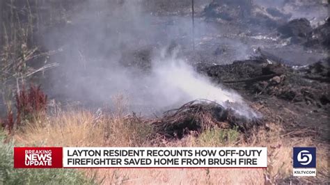 Video Off Duty Firefighter Saved Stranger S Home During Brush Fire