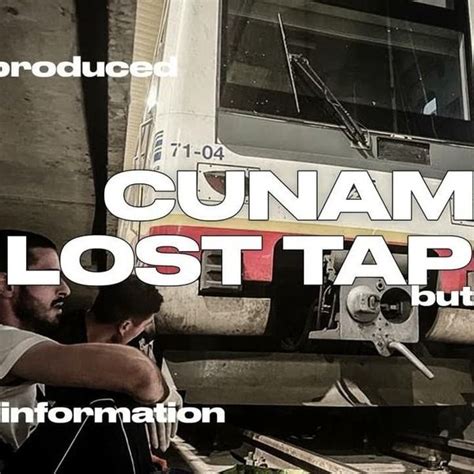 Cunami Flo Lost Tapes Lyrics And Tracklist Genius