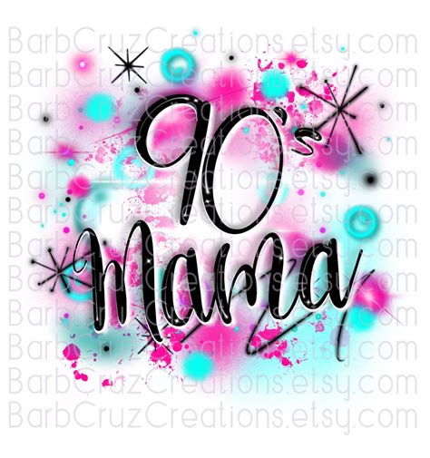 90 S Mama Mothers Day Png Airbrush Background Sublimation Png