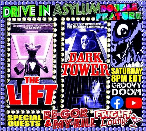 The Drive In Asylum Double Feature The Lift Dark Tower