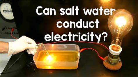 Salt Water And Electricity