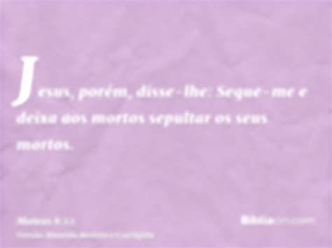 Mateus 8:22 - Bíblia