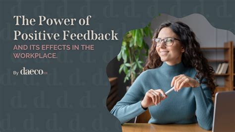 The Power Of Positive Feedback And Its Effects In The Workplace Daeco