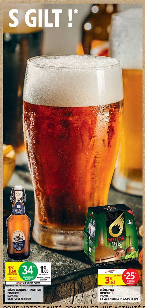Promo Bi Re Blonde Tradition Fischer Bi Re Pils M T Or Chez Intermarch Icatalogue Fr