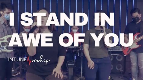 I Stand In Awe Of You Female Key Vineyard Music Le Intune Worship