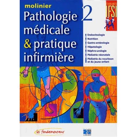 Pathologie Medicale Et Pratique Infirmiere Tome 2 Rakuten