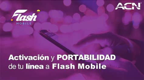 Acn Flash Mobile Colombia 🇨🇴 Aprende Cómo Activar Y Realizar Una 📱📲