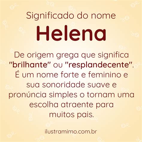 Qual Significado Do Nome Helena - Significado do nome Helena - O real significado
