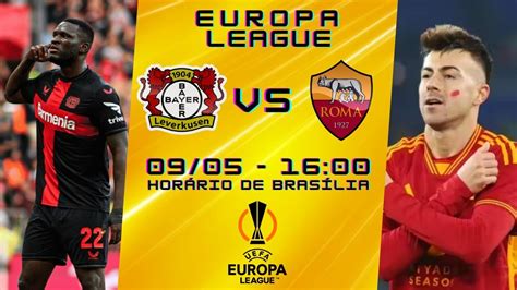 EUROPA LEAGUE I AO VIVO BAYER LEVERKUSEN x ROMA NARRAÇÃO 09