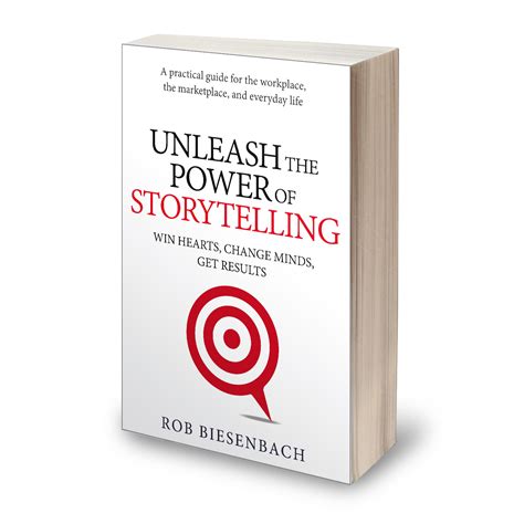 Now On Sale Unleash The Power Of Storytelling Rob Biesenbach