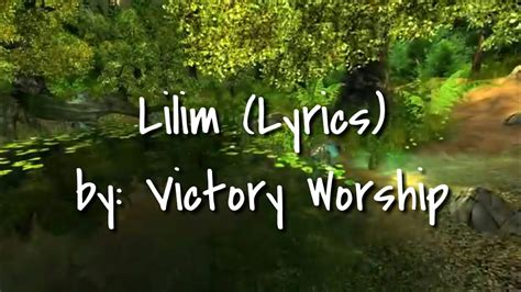 Lilim LYRICS By VICTORY WORSHIP YouTube