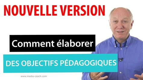 Comment Laborer Des Objectifs P Dagogiques Nouvelle Version