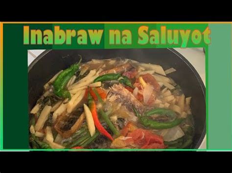 How To Cook Inabraw Na Saluyot With Bamboo Shoots And String Beans