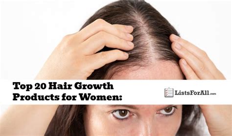 Best Hair Growth Products For Women The Top 20 List ListsForAll