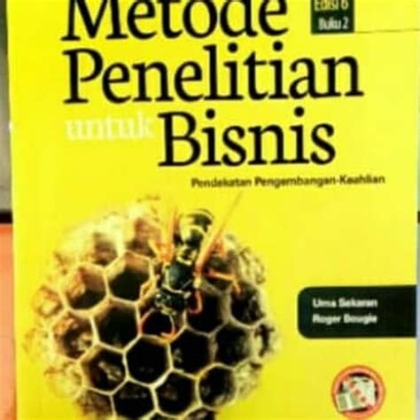 Jual Metode Penelitian Untuk Bisnis Edisi 6 Buku 2 By Uma Sekaran Shopee Indonesia