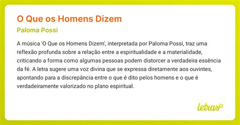 O Que Os Homens Dizem - Significado da música O QUE OS HOMENS DIZEM (Paloma Possi) - LETRAS.MUS.BR
