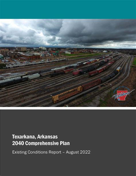 Existing Conditions Report Texarkana Ar Comprehensive Plan Update