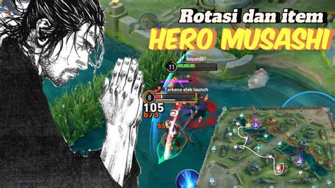 TIPS ROTASI DAN ITEM HERO MUSASHI HONOR OF KING COCOK BUAT BARU MAIN