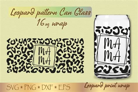 Leopard Pattern Mama Svg Png Libbey Glass Can